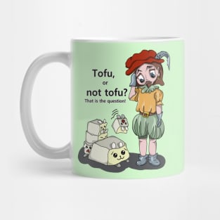 Tofu, or not tofu. That's the question! Mug